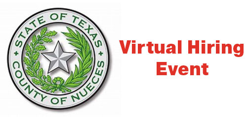 Nueces County Virtual Hiring Event